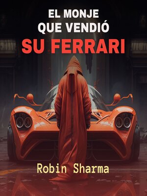 cover image of El Monje que Vendió su Ferrari